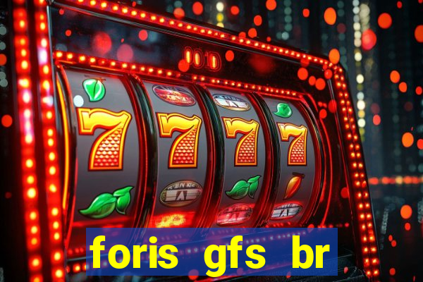 foris gfs br instituicao de pagamento ltda